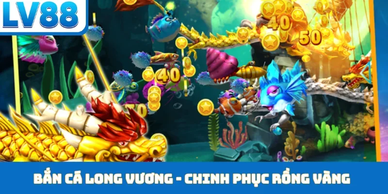 Bắn cá Long Vương